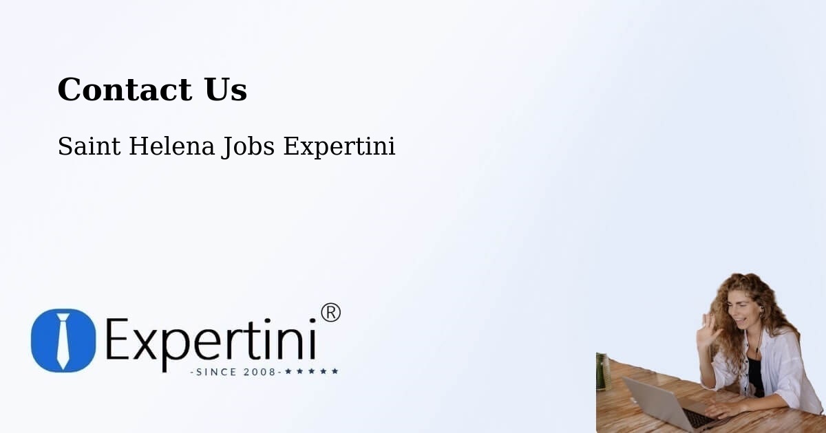 Contact Expertini – Hutts Gate - Saint Helena Jobs Expertini