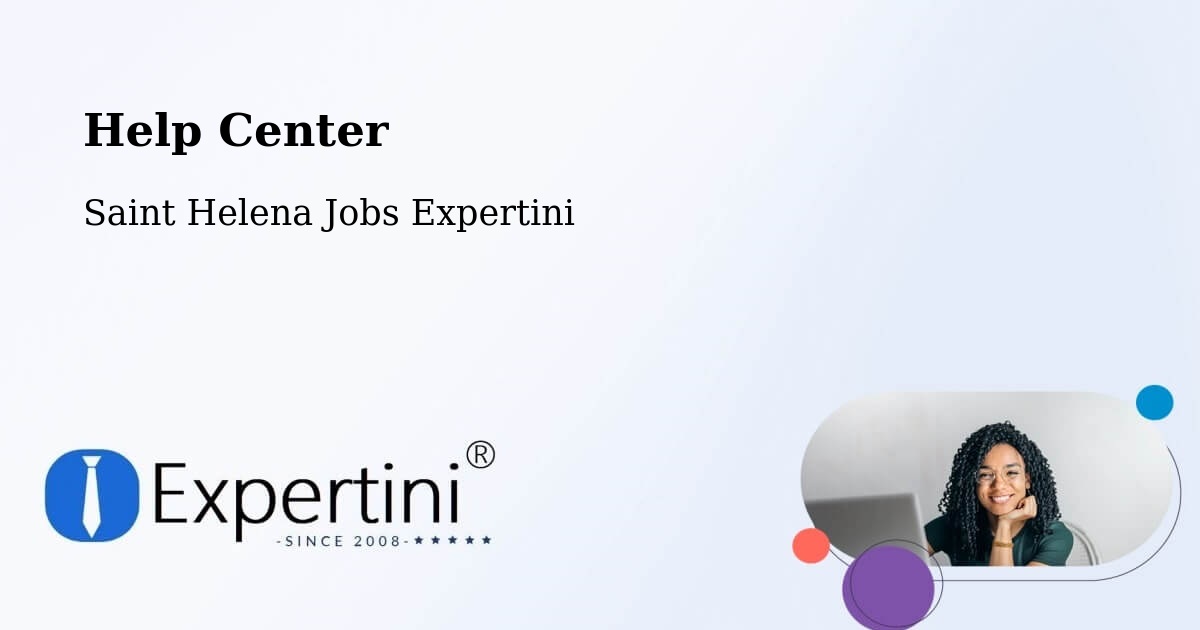 Help Center – Hutts Gate - Saint Helena Jobs Expertini