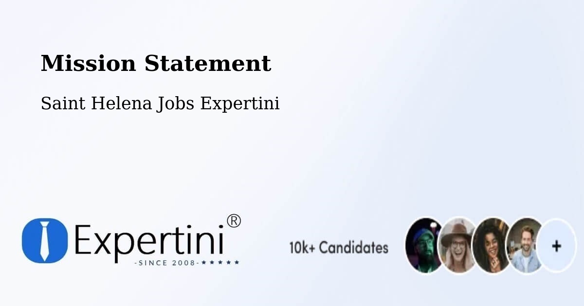 Corporate Mission – Hutts Gate - Saint Helena Jobs Expertini