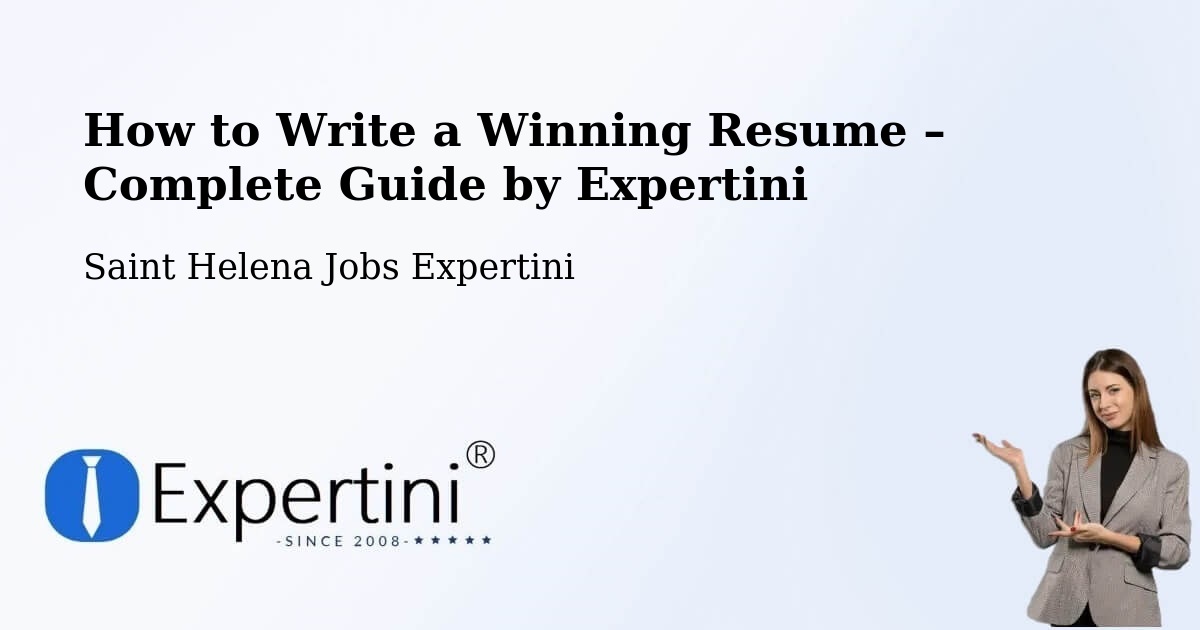 Resume Writing Guide for Job Seekers – Hutts Gate - Hutts Gate, Saint Helena Jobs Expertini